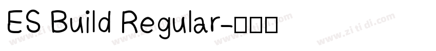 ES Build Regular字体转换